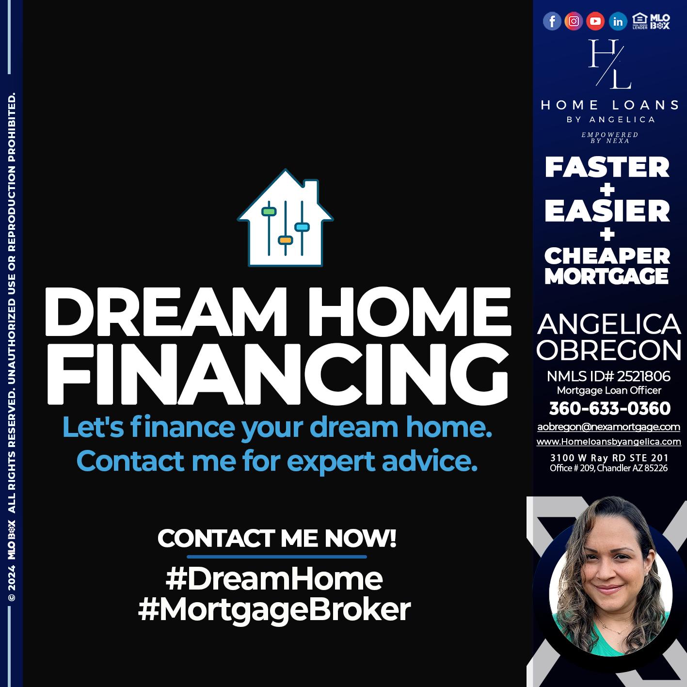 DREAM HOME - Angelica Obregon -Mortgage Loan Officer