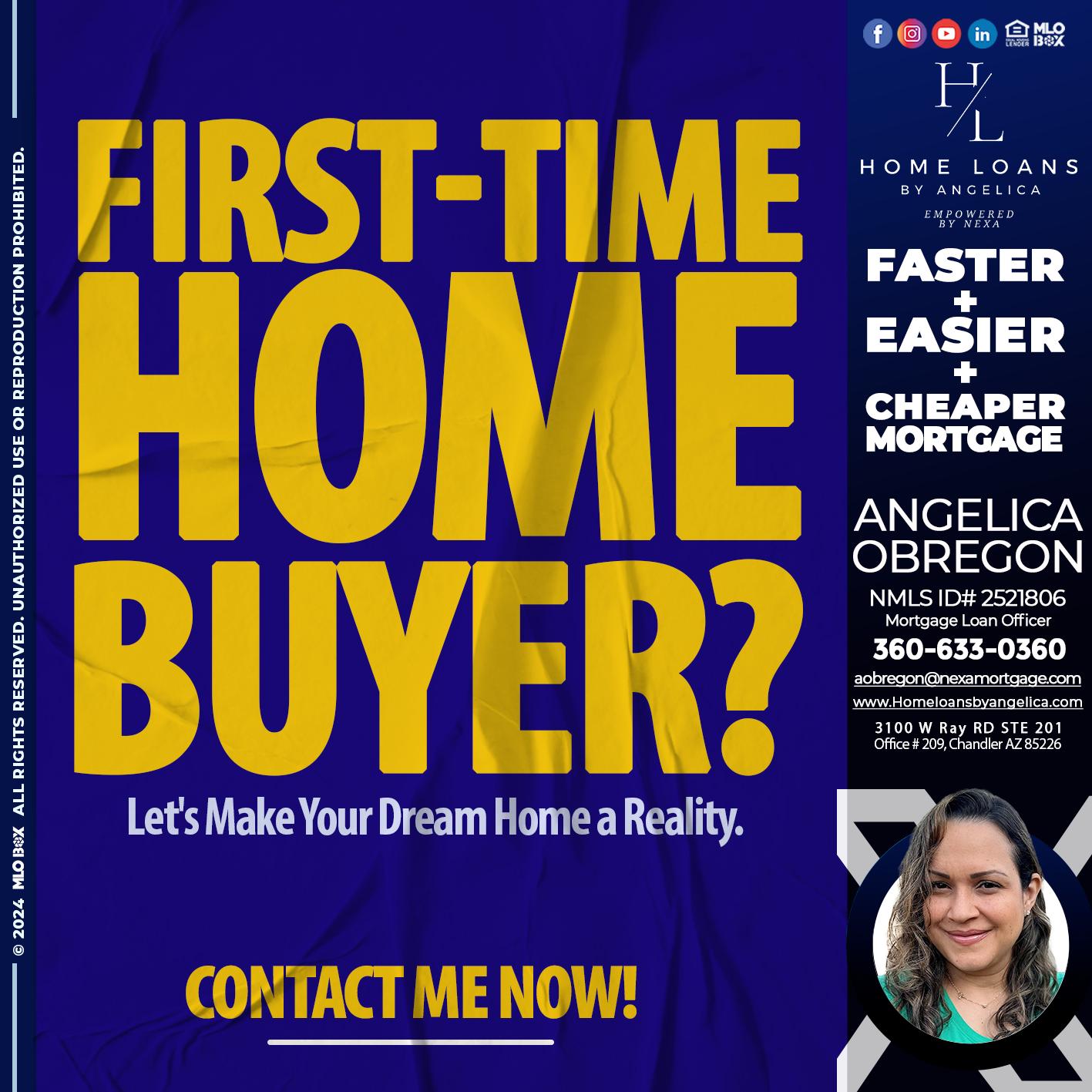 first tie home buyer - Angelica Obregon -Mortgage Loan Officer